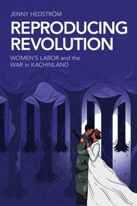 Abbildung von: Reproducing Revolution - Southeast Asia Program Publications