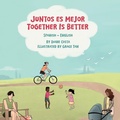 Cover: Together Is Better (Spanish-English) - Language Lizard, LLC