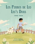 Cover: Leo's Dogs (Spanish-English) - Language Lizard, LLC