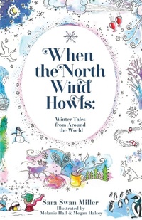 Enlarge image Cover: When the North Wind Howls - Cygnet Mill Press