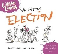 Enlarge image Cover: A Little Election - Walker Books Australia