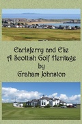 Cover: Earlsferry and Elie - A Scottish Golf Heritage - Maple Publishers
