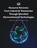 Cover: Resource Recovery from Industrial Wastewater through Microbial Electrochemical Technologies - IWA Publishing