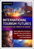 Cover: International Tourism Futures - Goodfellow Publishers Limited