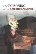 Cover: The Poisoning of the American Mind - George Mason University