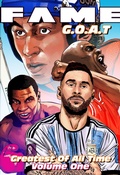 Cover: FAME: G.O.A.T: Michael Jordan, Lionel Messi, Wayne Gretzky &  Mike Tyson - TidalWave Productions