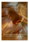 Bild: Die Wissenschaft der Hypnose: Von Mesmer zu Erickson - tredition