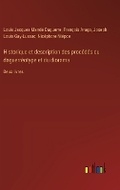 Cover: Historique et description des procedes du daguerreotype et du diorama - Outlook Verlag