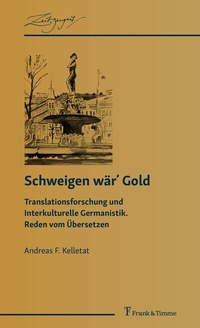 Abbildung von: Schweigen wär? Gold - Frank & Timme
