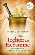 Cover: Die Tochter der Hebamme (-oder: Die S&uuml;ndentochter) - dotbooks
