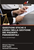 Cover: Questioni Etiche E Legali Nella Gestione Dei Pazienti Parodontali - Edizioni Sapienza
