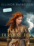 Cover: Pour la derni&egrave;re fois - Nuits Polaires, Livre 5 - Saga Egmont