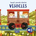 Cover: Sweet Sounds Stories. Vehicles - Sassi