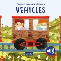 Enlarge image Cover: Sweet Sounds Stories. Vehicles - Sassi