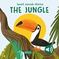 Cover: Sweet Sounds Stories. The Jungle - Sassi