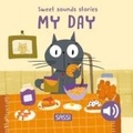 Cover: Sweet Sounds Stories. My Day - Sassi