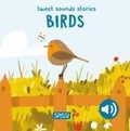 Cover: Sweet Sounds Stories. Birds - Sassi