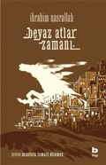 Cover: Beyaz Atlar Zamani - Bilgi Yayinevi