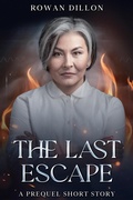Cover: The Last Escape (Guardians of the PHAE, #0.6) - Green Dragon Publishing