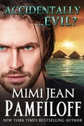 Cover: Accidentally...Evil? (The Accidentally Yours Series, #3.5) - Paper & Silver, Inc.