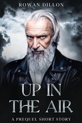 Cover: Up in the Air (Guardians of the PHAE, #0.4) - Green Dragon Publishing