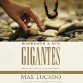 Cover: Enfrente a Sus Gigantes - HarperCollins Christian