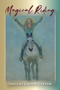 Abbildung von: Magical Riding - Palmetto Publishing