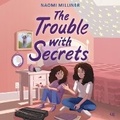 Cover: The Trouble with Secrets - HarperCollins