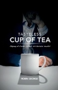 Cover: Tasteless Cup of Tea - Notion Press