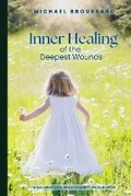 Cover: Inner Healing of the Deepest Wounds - Gig LLC