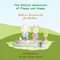 Cover: The Biblical adventures of Floppy and Hoppy - Books For His Glory