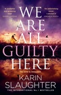 Cover: We Are All Guilty Here - HarperCollins