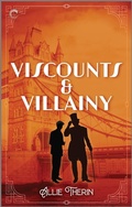 Cover: Viscounts & Villainy - Carina Press