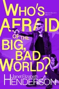 Cover: Who's Afraid of the Big, Bad World? (Benson Security - Misfits, #1) - Janet Elizabeth Henderson