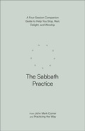 Cover: The Sabbath Practice - WaterBrook