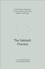 Cover: The Sabbath Practice - Waterbrook Press (A Division of Random House Inc)