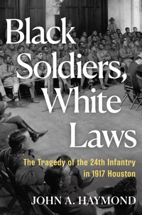 Abbildung von: Black Soldiers, White Laws - Atlantic Monthly Press