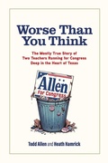 Cover: Worse Than You Think - TCU Press