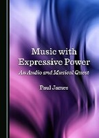 Enlarge image Cover: Music with Expressive Power - Cambridge Scholars Publishing