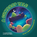 Cover: A Gumdrop Tale - FriesenPress
