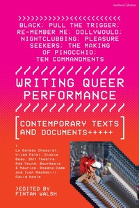 Enlarge image Cover: Writing Queer Performance - Methuen Drama