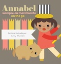 Cover: Annabel on the Go / Annabel siempre en movimiento - Xist Publishing