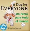 Cover: A Dog for Everyone / Un perro para todo el mundo - Xist Publishing