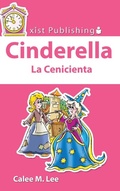 Cover: Cinderella / La Cenicienta - Xist Publishing