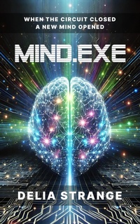 Enlarge image Cover: Mind.exe - Delia Strange