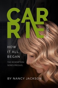 Enlarge image Cover: Carrie Border - The Prequel - Wild Ideas Press