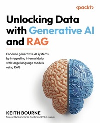 Abbildung von: Unlocking Data with Generative AI and RAG - Packt Publishing