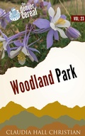 Cover: Woodland Park, Denver Cereal Volume 23 - CookStreetPubs