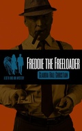 Cover: Freddie the Freeloader, a Seth and Ava Mystery (Seth and Ava Mysteries, #8) - CookStreetPubs