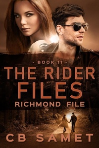 Enlarge image Cover: Richmond File (The Rider Files, #11) - CB Samet